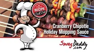 Chef Dirk Troop's Cranberry Chipotle Kabob Mopping Sauce