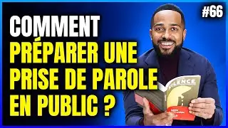 Comment pr&eacute;parer une prise de parole en public ? #66