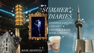 summer diaries 🕯️| Stephen Sanchez concert, visiting a rare book library, shopping & coffee dates