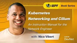 Kubernetes Networking и Cilium &ndash; Руководство сетевого инженера
