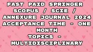 Fast Publication paid scopus / Sci / ugc Journal | Fast publication 2024 journal