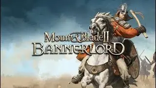 The Start of a New Kingdom *Mount and Blade BannerLord Livestream:1