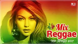 Reggae Music Greatest Songs - Reggae Cover Mix Of Popular Songs 2017 E98515273