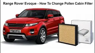 How to Change / Upgrade Cabin Pollen Filter on a  Range Rover Evoque
