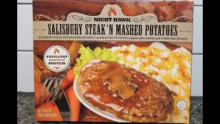 Night Hawk: Salisbury Steak &lsquo;N Mashed Potatoes Review