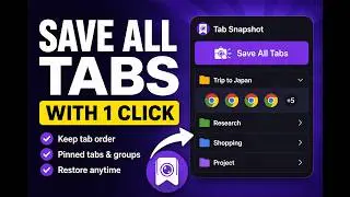 Tab Snapshot - Save & Restore Chrome Tabs Without Bookmarking