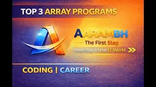 Top 3 Most Important Array Programs in Java | Frequently Asked Interview Questions | AARAMBH