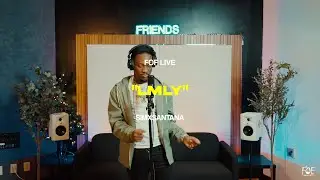 FOF LIVE Ep. 63 - SIMXSANTANA - &ldquo;LMLY&rdquo;