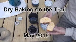 Dry Baking on the Trail