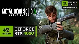 RTX 4060 on Metal Gear Solid Delta: Snake Eater | 1080p, 1440p with NVIDIA DLSS 4!