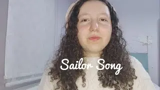 Sailor Song - Gigi Perez (cover)