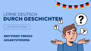 Self-doubt while learning | Intermediate German Podcast