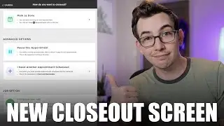 How To Use The New Closeout Screen | Technician Training