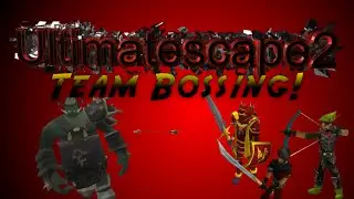 UltimateScape 2 | Team Bossing | RSPS Live Commentary!