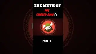 &ldquo;The Cursed Ring 💍 | A Myth That Changed Everything (Part 1)&rdquo;