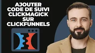 Comment Ajouter Le Code De Suivi ClickMagick Sur ClickFunnels