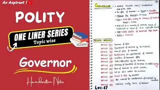 One Liners (Topic wise) || Indian Polity || Governor —Lec.17 || Handwritten Notes || An Aspirant !