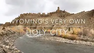 Wyoming&rsquo;s very own Holy City