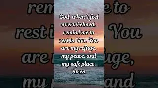 Prayer for Rest in God #RestInGod #PeacefulHeart