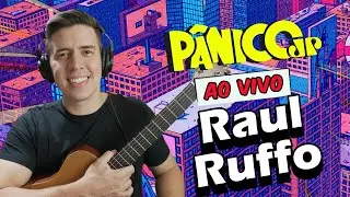 RAUL RUFFO | P&Acirc;NICO - 13/11/2025