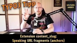 TYPO3-Tipp: Extension content_slug - Speaking URL fragments (anchors)