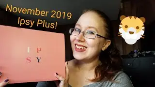 November 2019 Ipsy Glam Bag Plus Unboxing!
