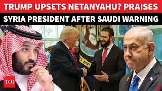 Trump 'JIBES' Bibi, Jumps To Cool Israel-Syria Tensions After Saudi&rsquo;s Warning | &lsquo;They&rsquo;ll Get Along&rsquo;