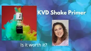 KVD Shake Primer Review! Is it worth it?!