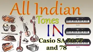 all Indian tones in Casio SA 76 77 and 78 || with demo sound