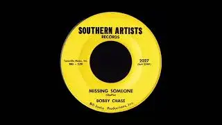 Bobby Chase - Missing Someone