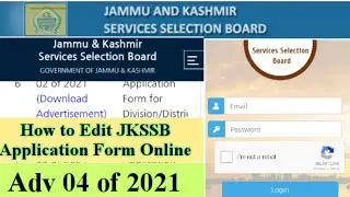 How to edit JKSSB Application form online | Adv. 04 of 2021