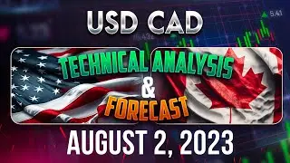 USDCAD Forecast & Analysis August 2nd, 2023: Expert Insights & Trading Ideas FX Pip Collector