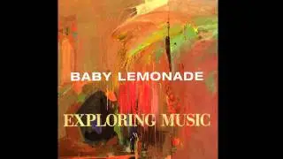 Baby Lemonade - Stay Awhile