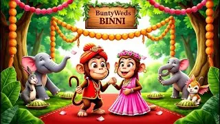 In Hindi | Bunty Weds Binni  Funny Monkey Wedding Tale for Children | Nanhe Apne