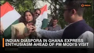 Indian diaspora in Accra express enthusiasm ahead of PM Modi's visit to Ghana