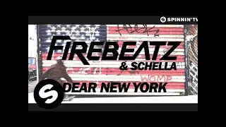 Firebeatz & Schella - Dear New York (OUT NOW)