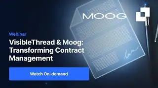 How Moog Saves Days of Contract Review Time with VisibleThread  | RFP Software for GovCon Demo