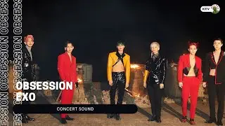 ( CONCERT SOUND ) EXO - 'Obsession'