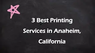 3 Best Printing Services in Anaheim, California | Print Shops