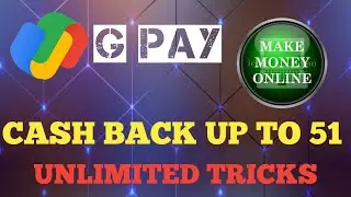 G PAY/💯 new event cash back upto 51 rupees📸!!5times earn &Unlimited tricks✅ MAKE MONEY💸💸 ONLINE✅💯💯