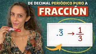 Decimal Periódico PURO a Fracción 