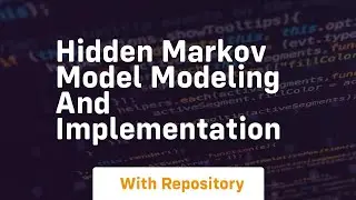 Hidden markov model modeling and implementation