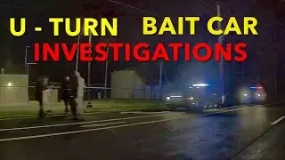 U-TURN - BAIT CAR INVESTIGATIONS.
