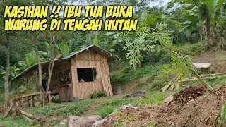 WANITA TUA BUKA WARUNG TERPENCIL TENGAH HUTAN