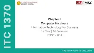 Computer Hardware | ITC 1370 - Information Technology for Business