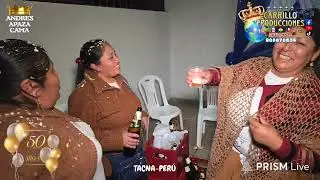 Mis 50 años ANDRES APAZA CAMA 🎂🎉 TACNA-PERÚ- 🎥📹🔴𝓒𝓪𝓻𝓻𝓲𝓵𝓵𝓸_𝓟𝓻𝓸𝓭𝓾𝓬𝓬𝓲𝓸𝓷𝓮𝓼_𝓘𝓷𝓽𝓮𝓻𝓷𝓪𝓬𝓲𝓸𝓷𝓪𝓵 🇵🇪🇧🇴🇨🇱🇦🇷🇧🇷