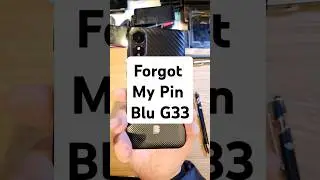 I Forgot my Pin Pattern or Password  Blu G33