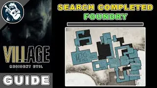 Search Completed: Foundry in Resident Evil 8 Village | Items Location | Heisenberg Factory