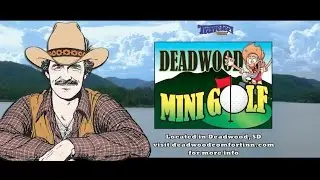 Deadwood Mini Golf | Black Hills, South Dakota