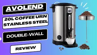 Avolend 20L Coffee Urn Stainless Steel Double-Wall Review | Serve Coffee to 100 Guests in Minutes!